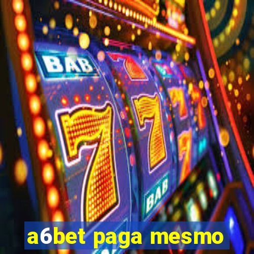 a6bet paga mesmo